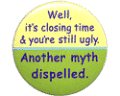 Well-it-is-closing--time-and-you-are-still-ugly-----(dcb2239_125gif)-